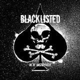 Blacklisted - We're Unstoppable