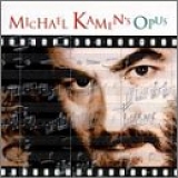 Michael Kamen - Michael Kamen's Opus