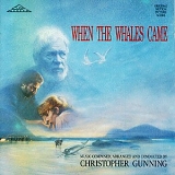 Gunning, Christopher - When The Whales Came