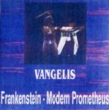 Vangelis - Frankenstein, The Modern Promotheus