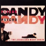 Jesus And Mary Chain - Psychocandy