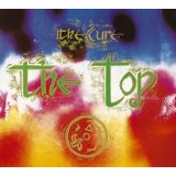 the Cure - The Top