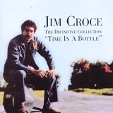 Jim Croce - The Definitive Collection