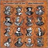 Allan Holdsworth - The Sixteen Men Of Tain