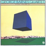 George Barnes Quartet - Blues Going Up