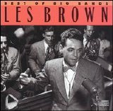 Les Brown - Best of the Big Bands