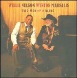 Willie Nelson  & Wynton Marsalis - Two Men With the Blues