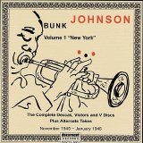 Bunk Johnson - Volume 1 "New York"