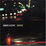 Bowery Electric - Lushlife