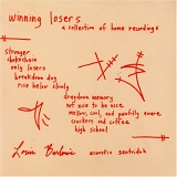 Barlow, Lou - Winning Losers: A Collection of Home Recordings