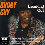 Buddy Guy - Breaking Out