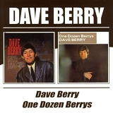 Berry, Dave - Dave Berry / One Dozen Berrys