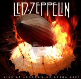 Led Zeppelin - Live At London's 02 Arena 2007