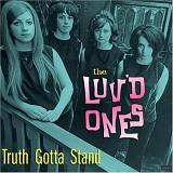 The Luv'd Ones - Truth Gotta Stand