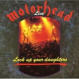 Motorhead - Lock Up Your Daughters