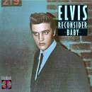 Elvis Presley - Reconsider Baby