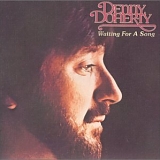 Doherty, Denny - Waiting For A Song