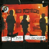 Libertines - Up The Bracket