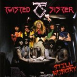 Twisted Sister - Still Hungry