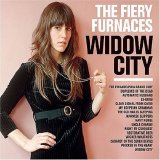 Fiery Furnaces - Widow City