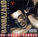 Biohazard - No Holds Barred (Live in Europe)