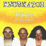 Knorkator - Tribute to uns selbst