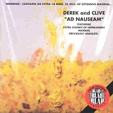 Derek & Clive - Ad Nauseam