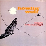 Howlin' Wolf - Moanin' in the Moonlight