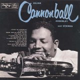 Cannonball Adderley - Julian "Cannonball" Adderley and Strings / Jump For Joy