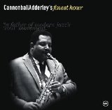 Cannonball Adderley - Cannonball Adderley's Finest Hour