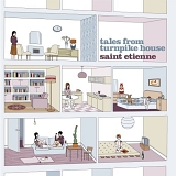 Saint Etienne - Tales From Turnpike House US
