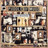 Puddle Of Mudd - Life On Display