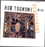 Rob Tognoni - Headstrong