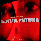 Primal Scream - Beautiful Future