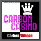 Carbon/Silicon - Carbon Casino