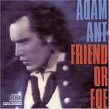 Adam Ant - Friend or Foe