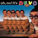 Devo - oh, no! it's DEVO