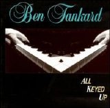 Ben Tankard - All Keyed Up