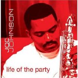 Joe Johnson - Life of the Party