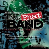 Gordon Goodwin's Big Phat Band - Swingin' For The Fences