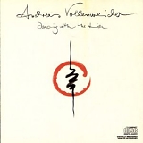 Andreas Vollenweider - Dancing With The Lion