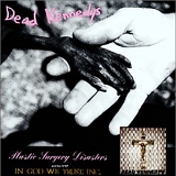 Dead Kennedys - Plastic Surgery Disasters + In God We Trust, Inc.