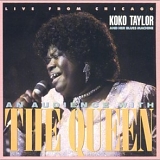 Koko Taylor - An Audience With The Queen (Live from Chicago)