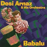 Desi Arnaz and His Orchestra - Babalu