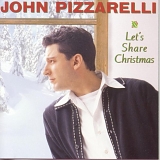 John Pizzarelli - Let's Share Christmas