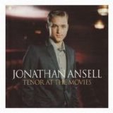 Johnathan Ansell - Tenor At The Movies-