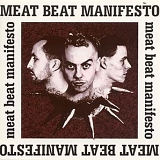 Meat Beat Manifesto - Armed Audio Warfare