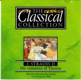 Johan Strauss - The Classical Collection #8 - The Romance of Vienna