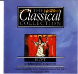 Bizet, Georges - The Classical Collection #17 - Bizet Orchestral Classics