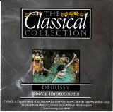 Debussy - The Classical Collection #11 - Poetische Impressionen